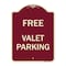 Signmission Designer Series Free Valet Parking, Burgundy Heavy-Gauge Aluminum Sign, 24" x 18", BU-1824-23939 A-DES-BU-1824-23939 - alternate 1